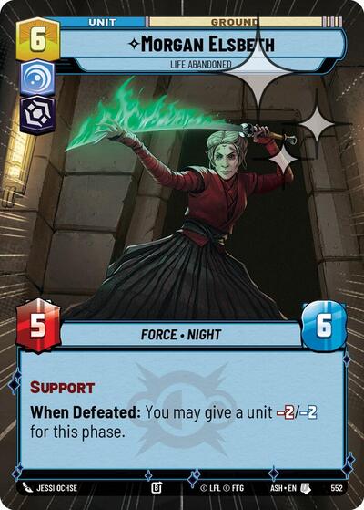 Morgan Elsbeth - Life Abandoned - 552 - Uncommon (Hyperspace Foil) - Ashes of the Empire