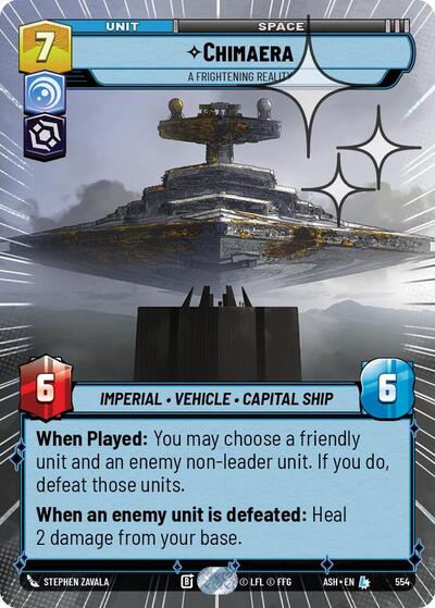 Chimaera - A Frightening Reality - 554 - Legendary (Hyperspace Foil) - Ashes of the Empire