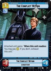 The Conflict Within - 590 - Uncommon (Hyperspace Foil) - Ashes of the Empire