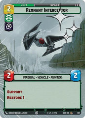 Remnant Interceptor - 597 - Common (Hyperspace Foil) - Ashes of the Empire