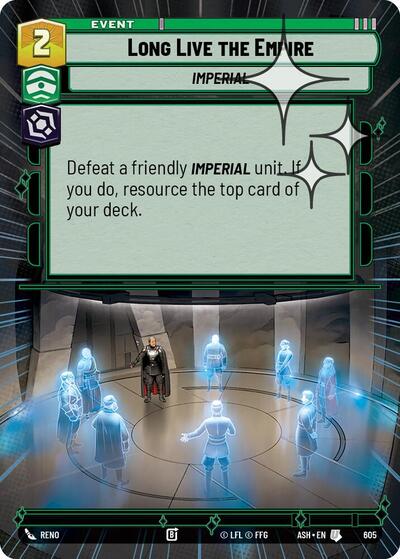 Long Live the Empire - 605 - Uncommon (Hyperspace Foil) - Ashes of the Empire