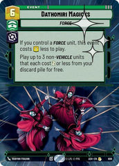 Dathomiri Magicks - 606 - Rare (Hyperspace Foil) - Ashes of the Empire