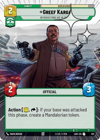 Greef Karga - Introductions are in Order - 621 - Uncommon (Hyperspace Foil) - Ashes of the Empire