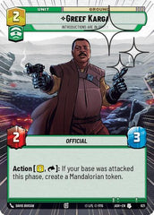 Greef Karga - Introductions are in Order - 621 - Uncommon (Hyperspace Foil) - Ashes of the Empire