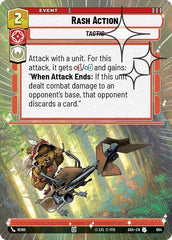 Rash Action - 664 - Uncommon (Hyperspace Foil) - Ashes of the Empire