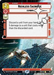 Reckless Sacrifice - 665 - Rare (Hyperspace Foil) - Ashes of the Empire