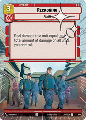 Reckoning - 689 - Uncommon (Hyperspace Foil) - Ashes of the Empire