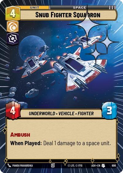 Snub Fighter Squadron - 696 - Uncommon (Hyperspace Foil) - Ashes of the Empire