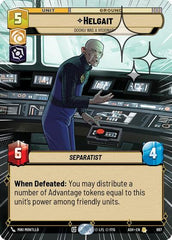 Helgait - Dooku Was a Visionary - 697 - Rare (Hyperspace Foil) - Ashes of the Empire