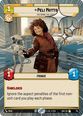 Peli Motto - You Bring the Cash? - 714 - Rare (Hyperspace Foil) - Ashes of the Empire
