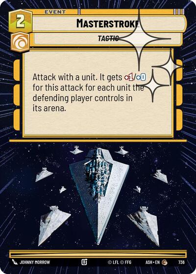 Masterstroke - 736 - Common (Hyperspace Foil) - Ashes of the Empire