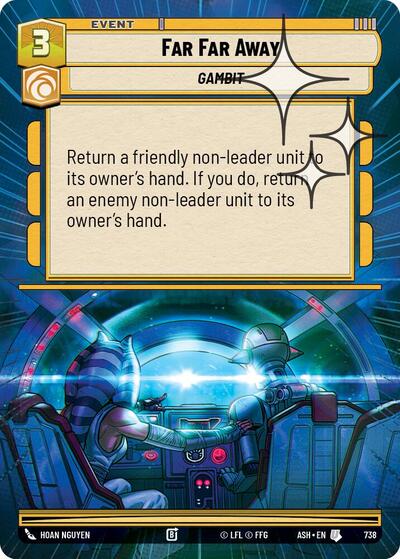 Far Far Away - 738 - Uncommon (Hyperspace Foil) - Ashes of the Empire