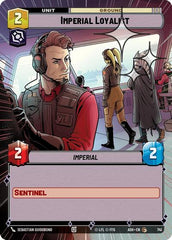 Imperial Loyalist - 741 - Common (Hyperspace Foil) - Ashes of the Empire