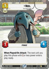 Neel - The Cutest Boy - 750 - Rare (Hyperspace Foil) - Ashes of the Empire