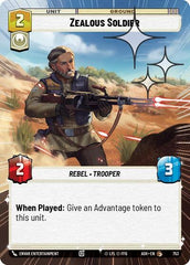 Zealous Soldier - 753 - Common (Hyperspace Foil) - Ashes of the Empire