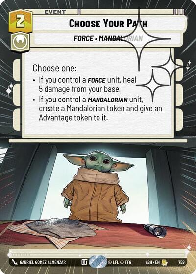 Choose Your Path - 759 - Rare (Hyperspace Foil) - Ashes of the Empire
