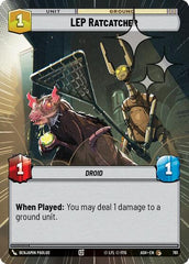 LEP Ratcatcher - 761 - Common (Hyperspace Foil) - Ashes of the Empire