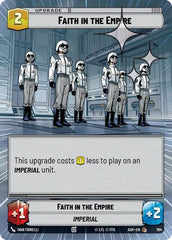 Faith in the Empire - 764 - Common (Hyperspace Foil) - Ashes of the Empire