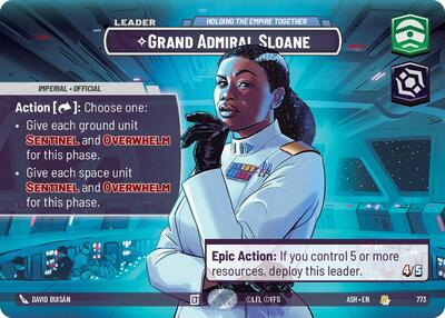 Grand Admiral Sloane - Holding the Empire Together - 773 - Rare (Showcase) - Ashes of the Empire