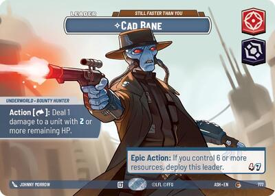 Cad Bane - Still Faster Than You - 777 - Common (Showcase) - Ashes of the Empire
