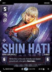Shin Hati - Going Somewhere? - 791 - Uncommon (Prestige) - Ashes of the Empire