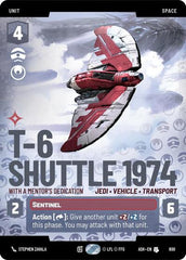 T-6 Shuttle 1974 - With a Mentor's Dedication - 800 - Uncommon (Prestige) - Ashes of the Empire