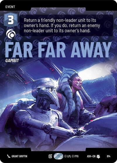 Far Far Away - 814 - Uncommon (Prestige) - Ashes of the Empire