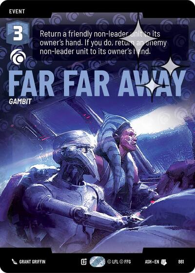 Far Far Away - 861 - Uncommon (Prestige Foil) - Ashes of the Empire