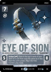 Eye of Sion - Delivered from Exile - 862 - Legendary (Prestige Foil) - Ashes of the Empire