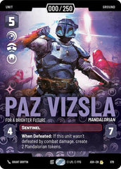 Paz Vizsla - For a Brighter Future (Serialized) - 879 - Rare - Ashes of the Empire