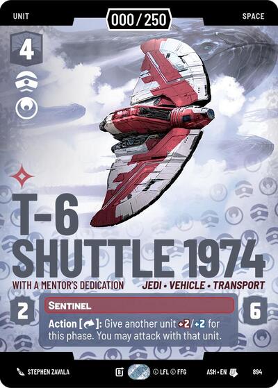 T-6 Shuttle 1974 - With a Mentor's Dedication (Serialized) - 894 - Uncommon - Ashes of the Empire