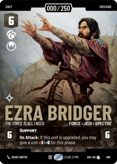 Ezra Bridger - The Force is All I Need (Serialized) - 906 - Uncommon - Ashes of the Empire