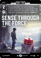 Sense Through the Force (Serialized) - 907 - Rare - Ashes of the Empire