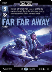 Far Far Away (Serialized) - 908 - Uncommon - Ashes of the Empire