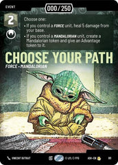 Choose Your Path (Serialized) - 911 - Rare - Ashes of the Empire