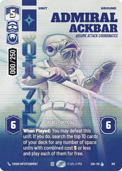 Admiral Ackbar - Assume Attack Coordinates (Serialized) - 916 - Legendary - Ashes of the Empire