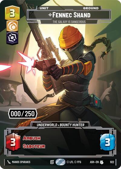 Fennec Shand - The Galaxy Is Dangerous (Serialized) - 922 - Uncommon - Ashes of the Empire