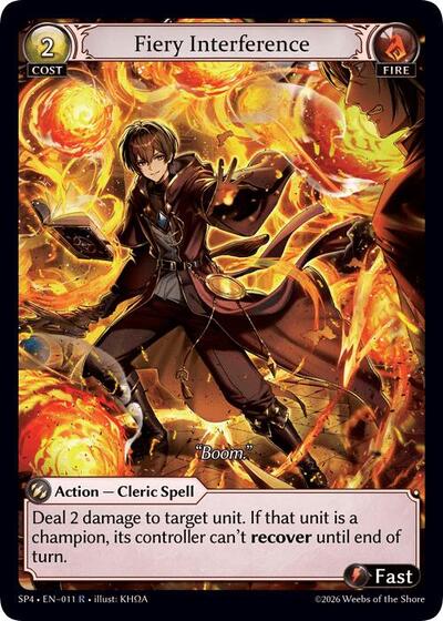 Fiery Interference (Curio Foil) - 011 - Rare - Supporter Pack 4