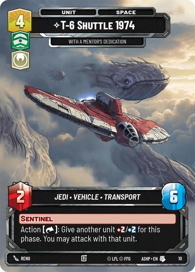 T-6 Shuttle 1974 - With a Mentor's Dedication - 10 - Uncommon - Ashes of the Empire - Weekly Play Promos