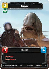 Blurrg - 12 - Common - Ashes of the Empire - Weekly Play Promos