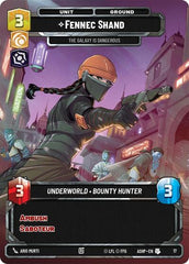 Fennec Shand - The Galaxy Is Dangerous - 17 - Uncommon - Ashes of the Empire - Weekly Play Promos