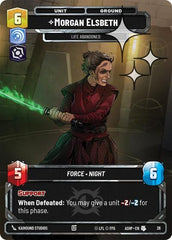Morgan Elsbeth -Life Abandoned - 26 - Uncommon (Foil) - Ashes of the Empire - Weekly Play Promos
