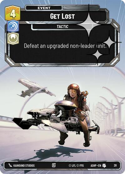 Get Lost - 28 - Uncommon (Foil) - Ashes of the Empire - Weekly Play Promos