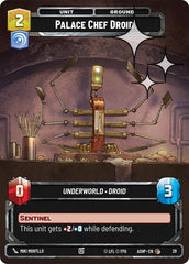 Palace Chef Droid - 29 - Common (Foil) - Ashes of the Empire - Weekly Play Promos
