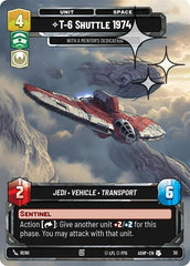 T-6 Shuttle 1974 - With a Mentor's Dedication - 30 - Uncommon (Foil) - Ashes of the Empire - Weekly Play Promos