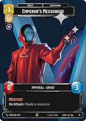 Emperor's Messenger - 36 - Common (Foil) - Ashes of the Empire - Weekly Play Promos