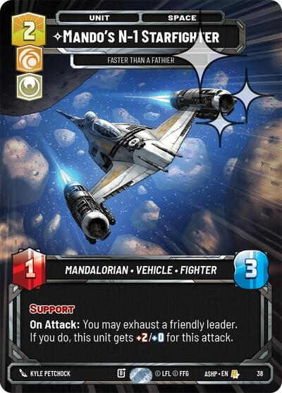 Mando's N-1 Starfighter - Faster than a Fathier - 38 - Rare (Foil) - Ashes of the Empire - Weekly Play Promos
