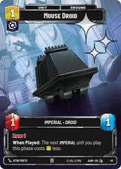 Mouse Droid - 40 - Common (Foil) - Ashes of the Empire - Weekly Play Promos