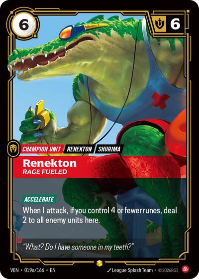 Renekton, Rage Fueled - 019a/166 - Rare (Alternate Art) - Vendetta