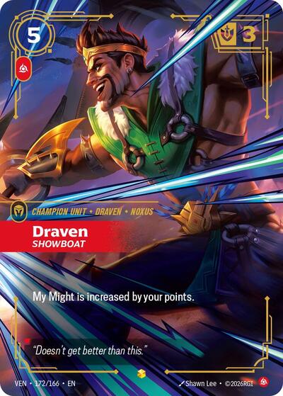 Draven, Showboat - 172/166 - Showcase (Overnumbered) - Vendetta